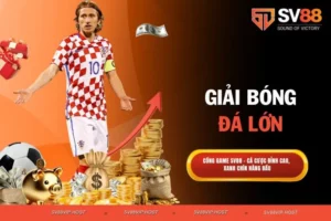 Giải bóng đá lớn - Đấu trường đỉnh cao cho các cược thủ