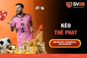 Kèo thẻ phạt - Chiến thuật đặt cược thông minh cho bạn