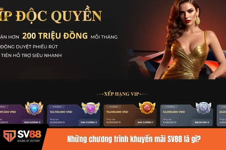 Những chương trình khuyến mãi SV88 là gì?