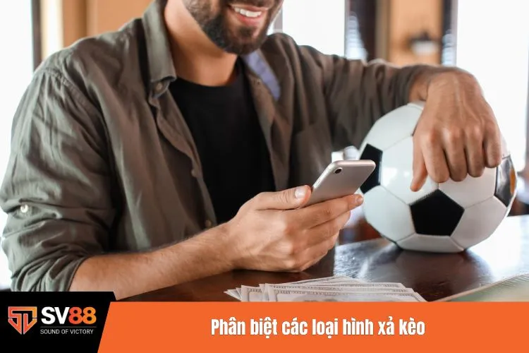 Phân biệt các loại hình xả kèo